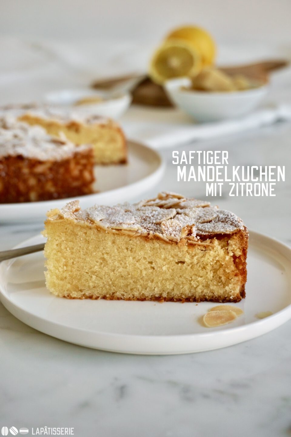 Saftiger Mandelkuchen mit Zitrone – LAPÂTISSERIE